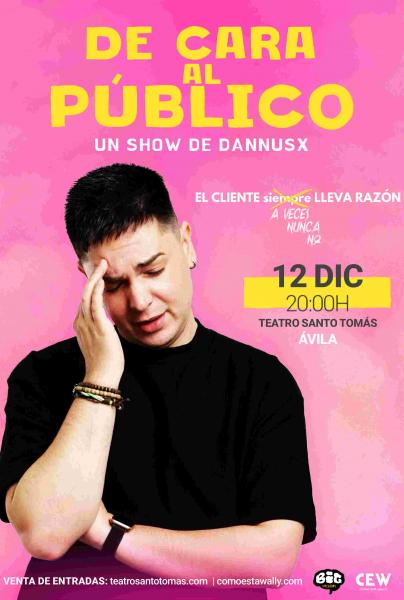 Cartel de DANNUSX: DE CARA AL PÚBLICO