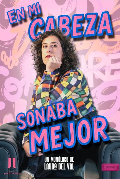 Cartel de LAURA DEL VAL: 'EN MI CABEZA SONABA MEJOR'