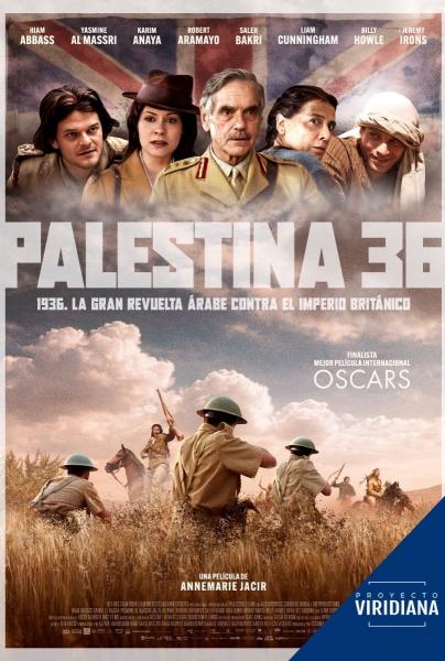 Cartel de PALESTINA 36 + COLOQUIO ONLINE | PROYECTO VIRIDIANA